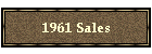 1961 Sales