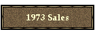 1973 Sales