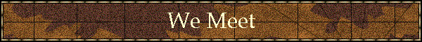 We Meet